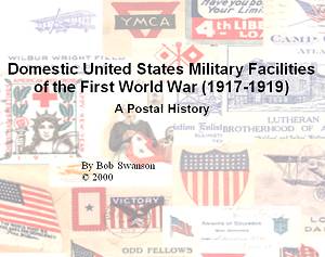 cover 1st edition domestic us military facilities of the first world war by bob swanson